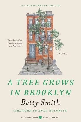 A Tree Grows in Brooklyn [75th Anniversary Ed] (Perennial Classics) Paperback  November 6, 2018